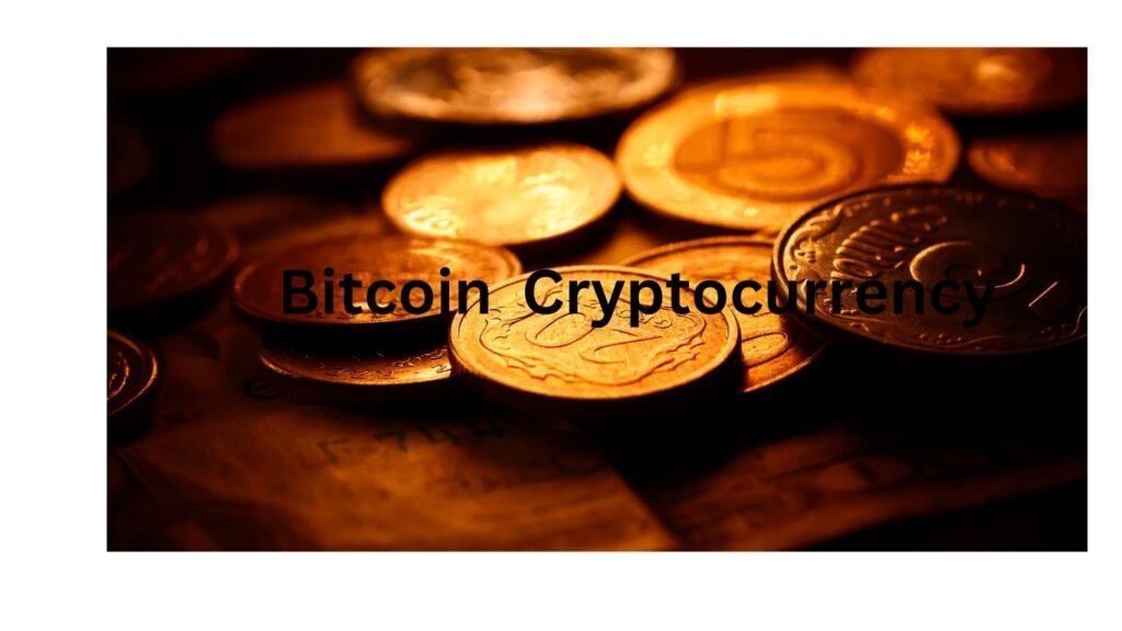 Bitcoin Cryptocurrency Bitcoin Cryptocurrency
