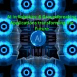 AI in Robotics 6 Groundbreaking Applications transforming the Future (1)