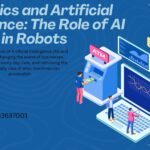 Robotics and Artificial Intelligence The Role of AI in Robots