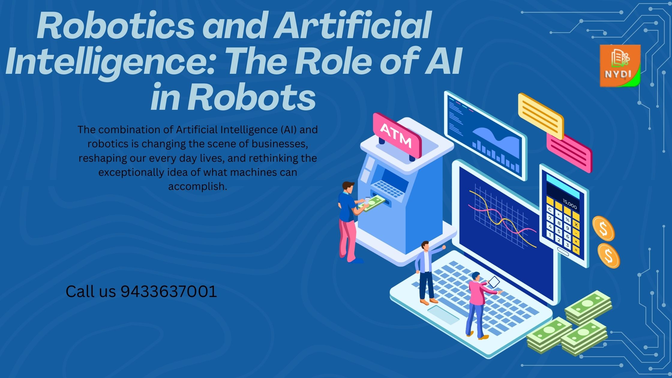 Robotics and Artificial Intelligence The Role of AI in Robots