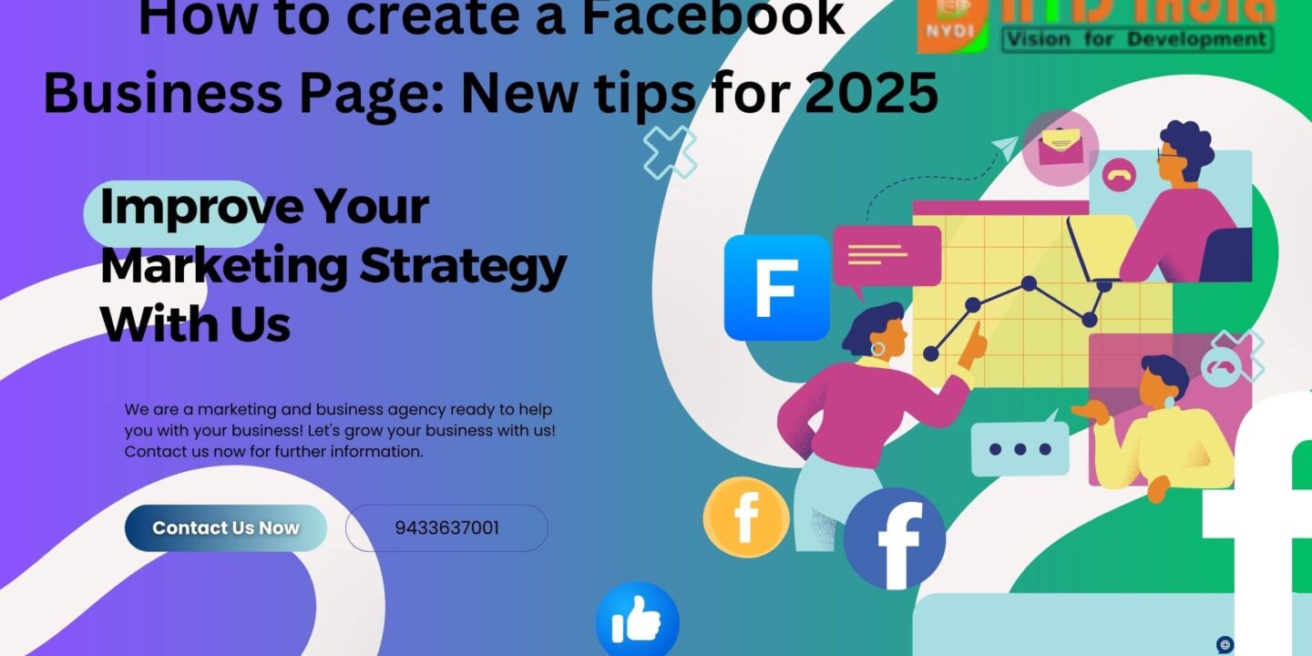 How to create a Facebook Business page : New Tips for 2025