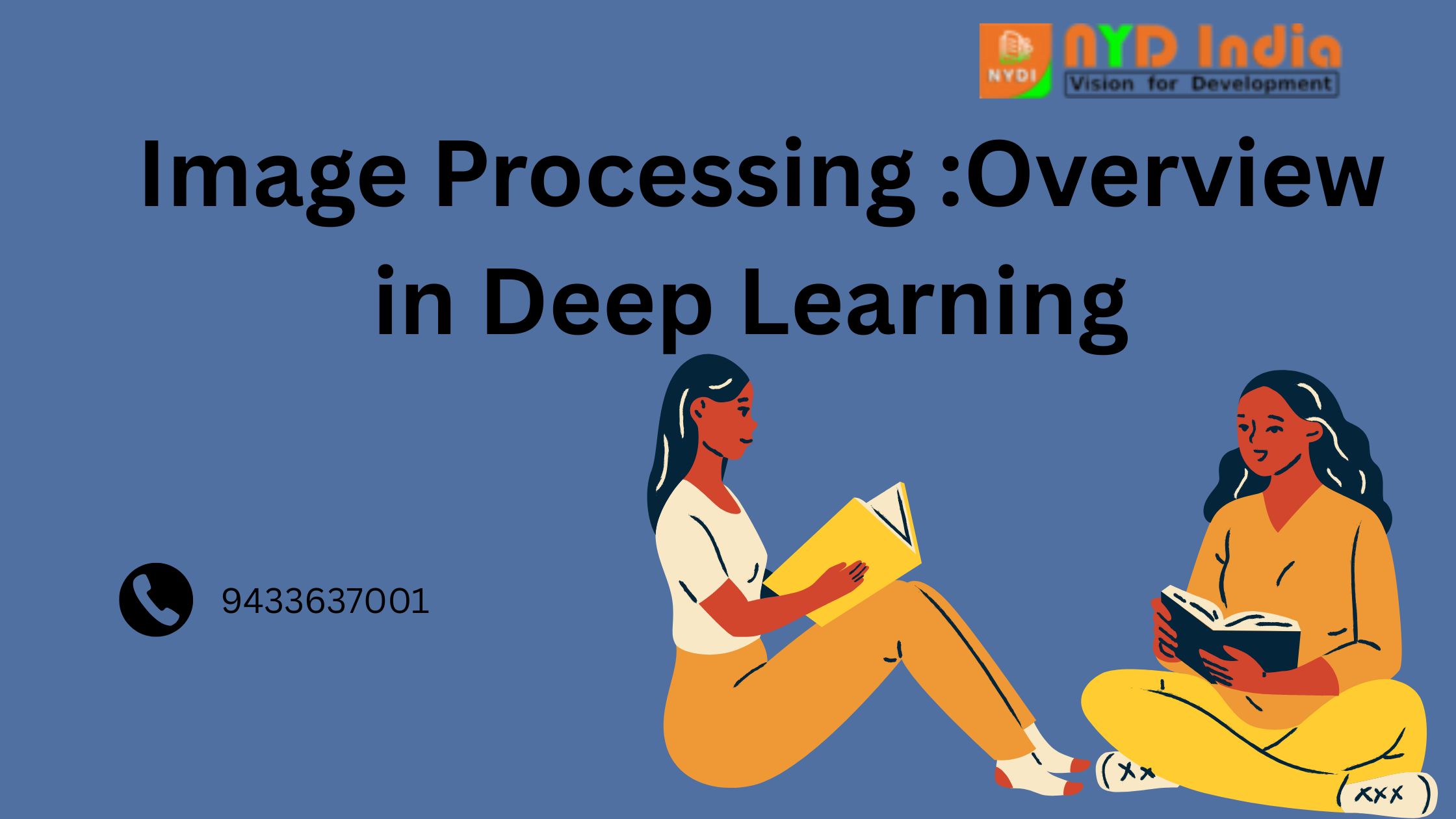 Image Processing: Overview in Deep Learning