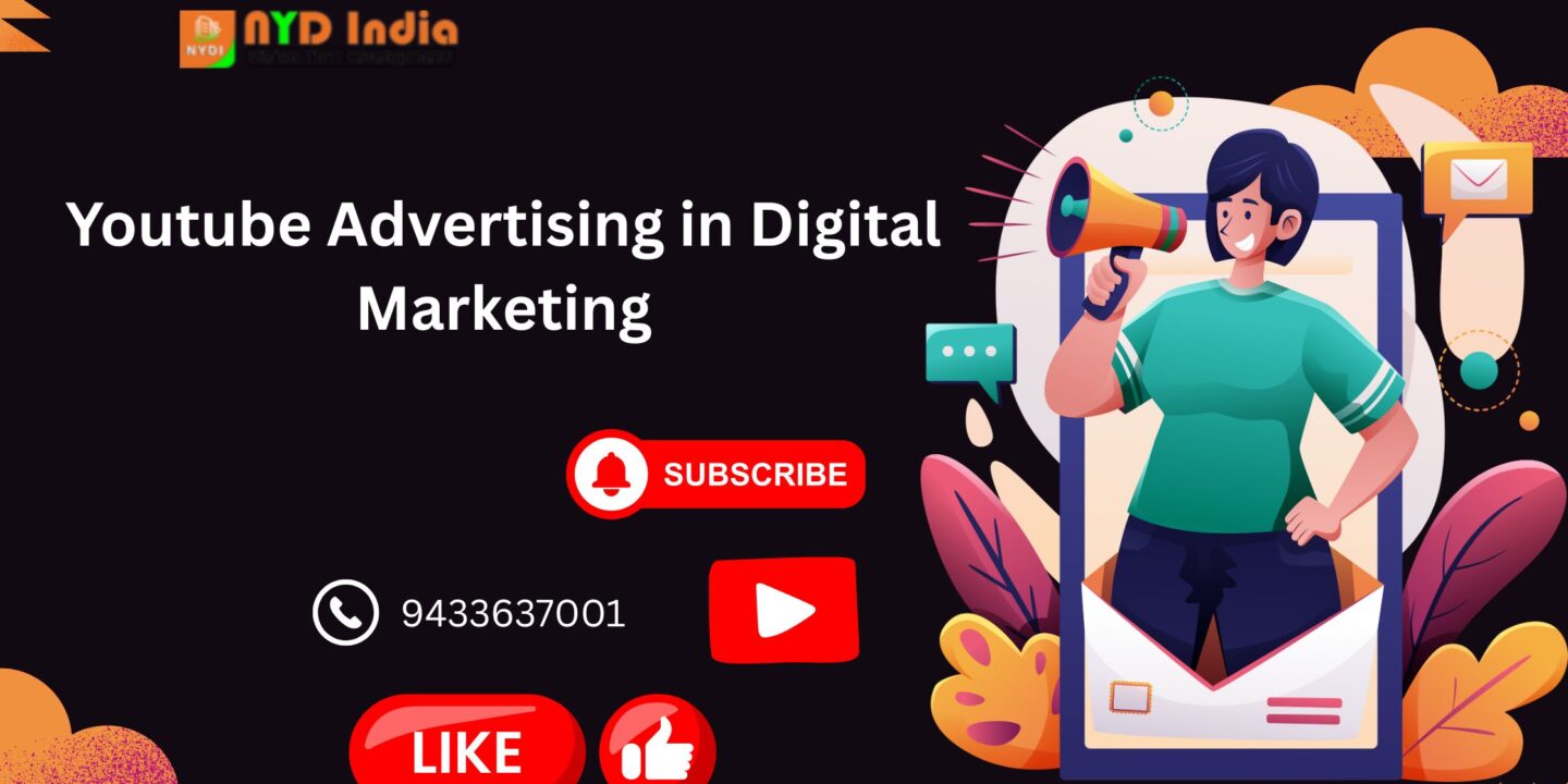 Youtube Advertising in Digital Marketing