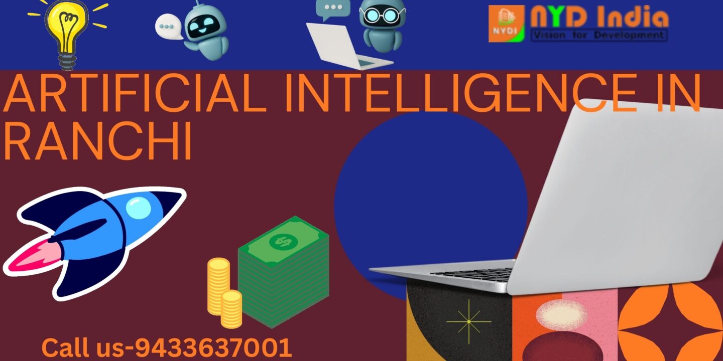 Artificial intelligence in Ranchi