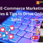 What is E-Commerce Marketing? Strategies & Tips to Drive Online Sales