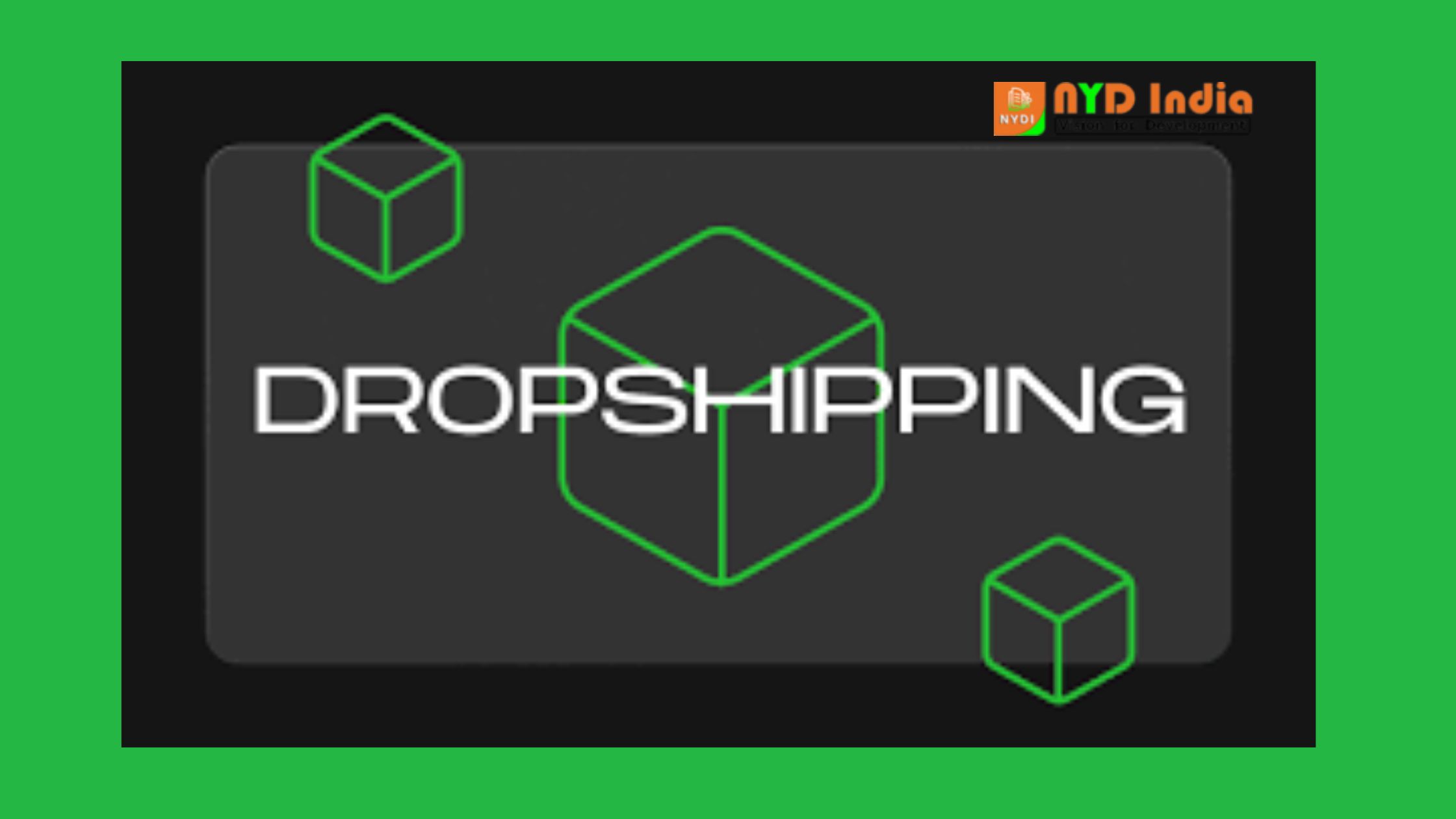 What is Dropshipping ? How does its work in 2025
