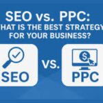 SEO Vs PPC : Which will give the best result in 2025
