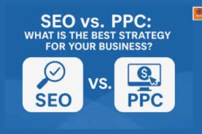 SEO Vs PPC : Which will give the best result in 2025