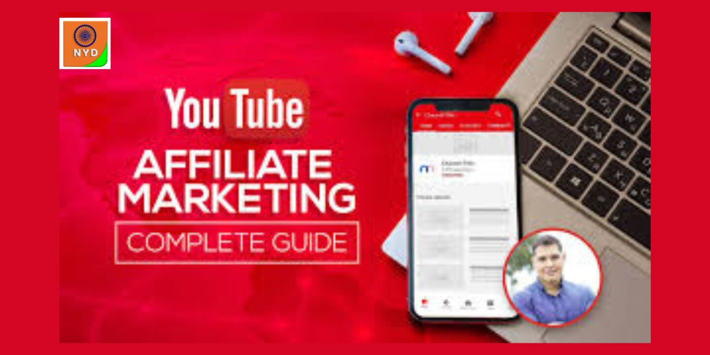 Youtube Affiliate Marketing :6 Pro tips to earn money in 2025