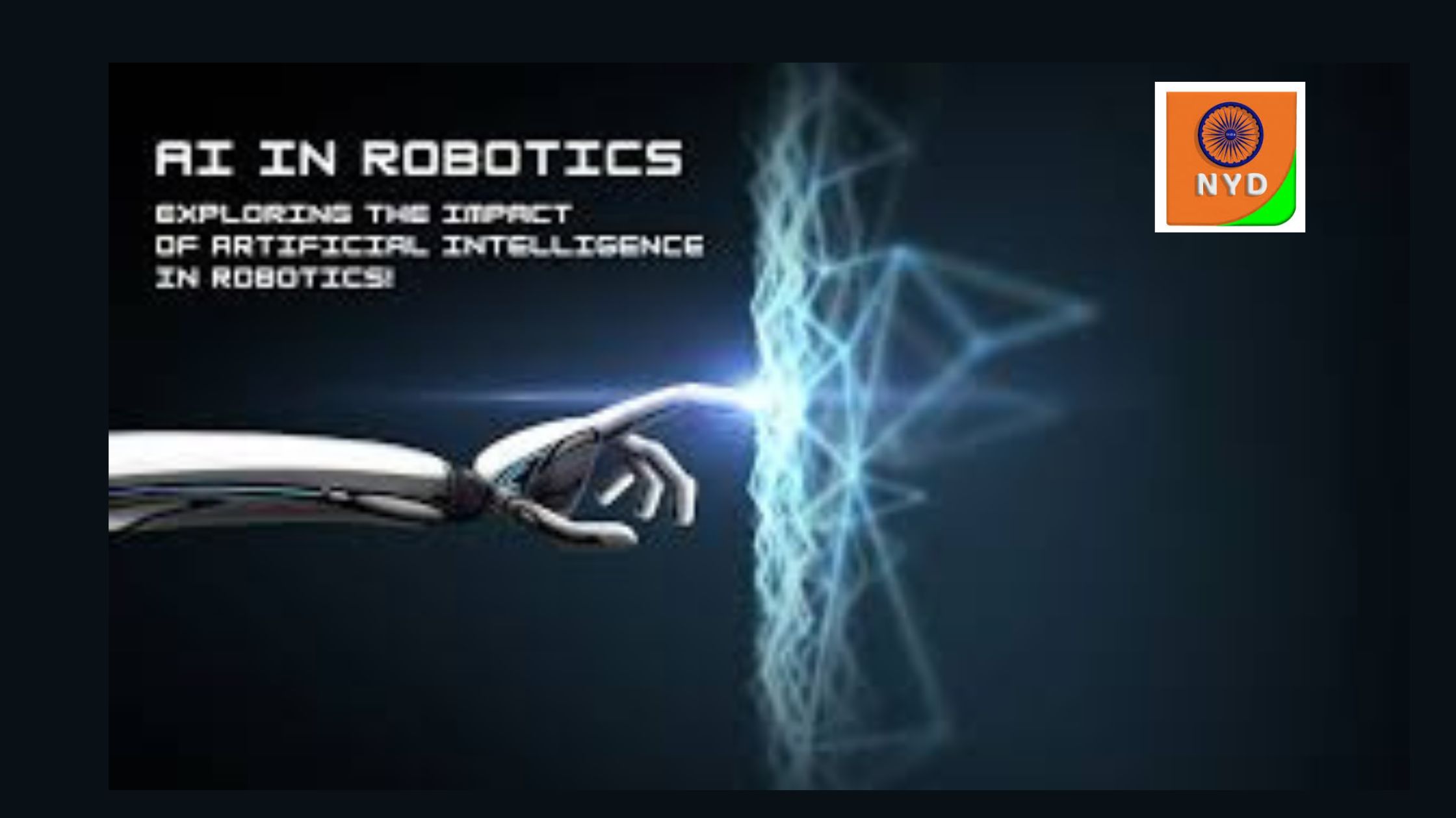 The Role of Robotics in AI Changing the Future World