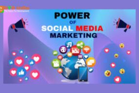 Social Media Marketing is so Powerful in Digital Era