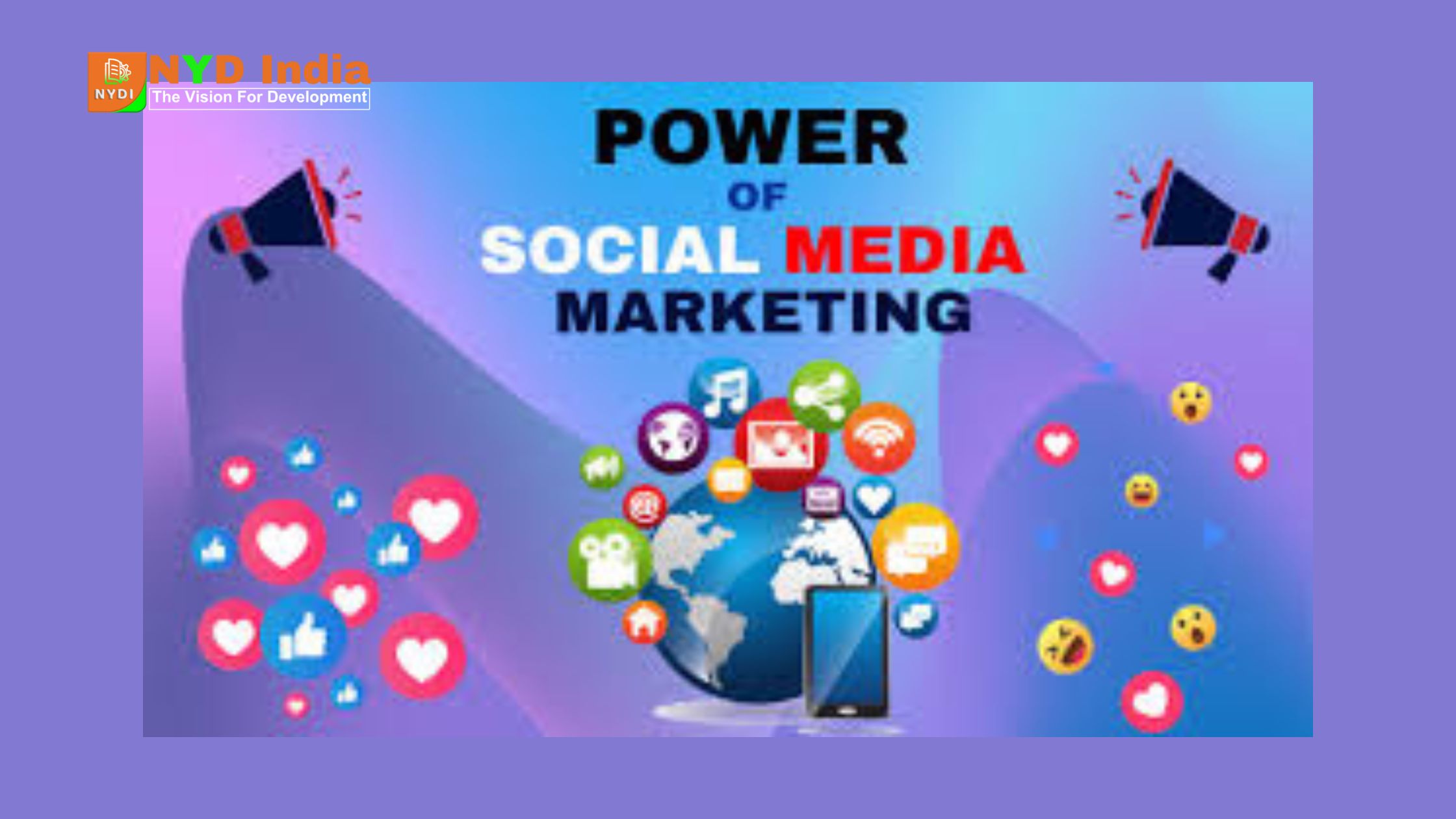 Social Media Marketing is so Powerful in Digital Era