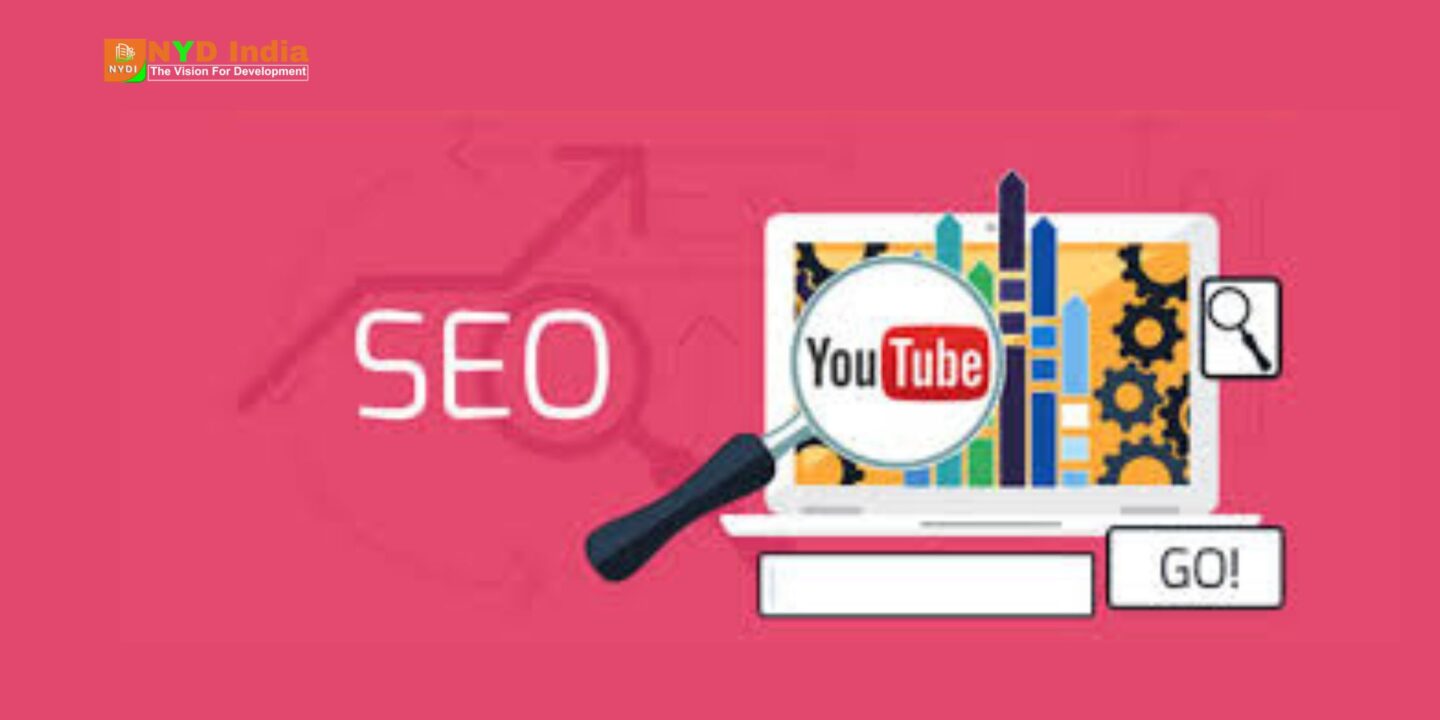 Youtube SEO : How to optimize the videoes for Youtube search