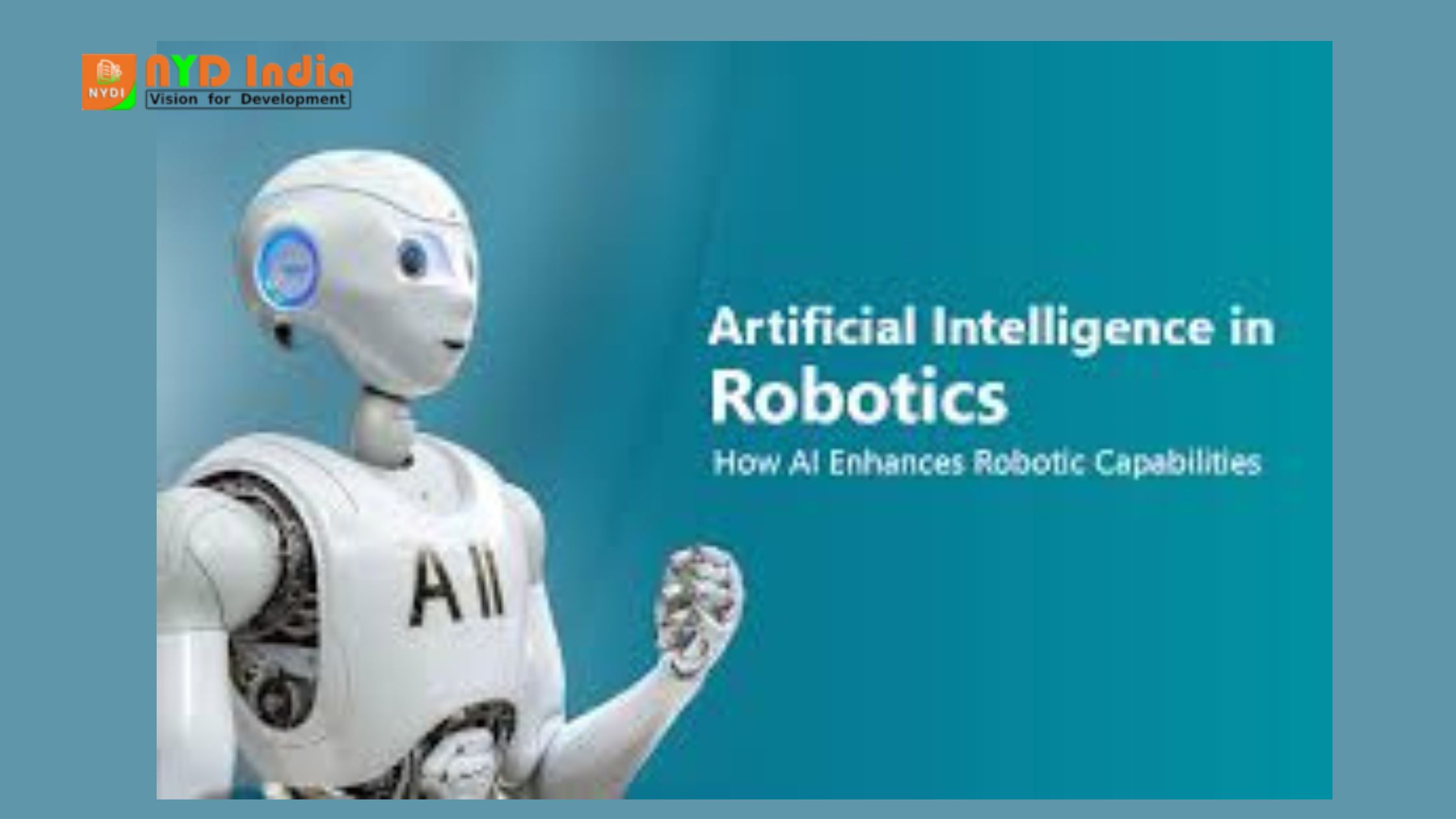 9 Real Life Applications of AI in Robotics